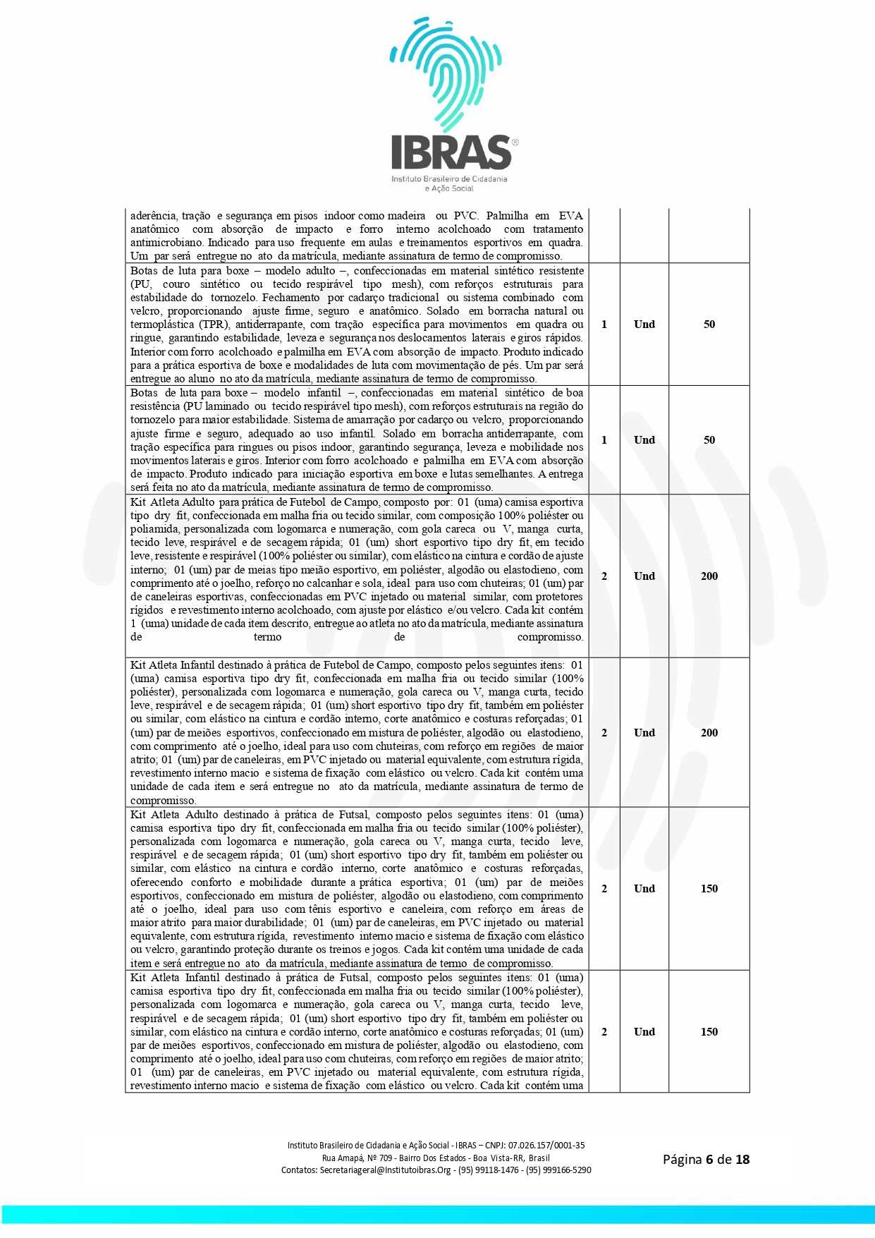 EDITAL DE CONTRATAÇÃO DE SERVIÇOS N 0032025 JOGOS RORAIMENSE DE ESPORTES AMADORES _page-0006