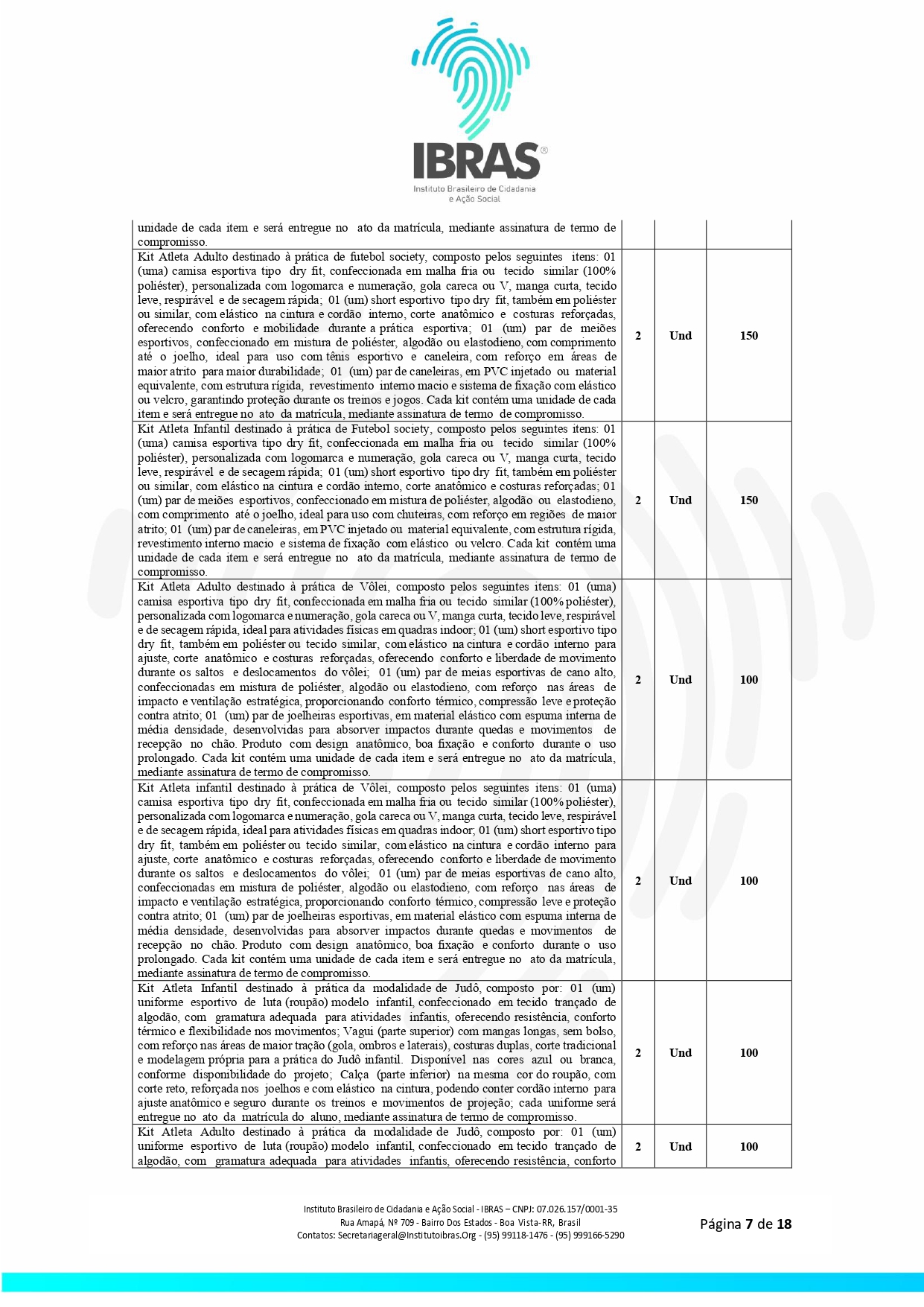EDITAL DE CONTRATAÇÃO DE SERVIÇOS N 0032025 JOGOS RORAIMENSE DE ESPORTES AMADORES _page-0007